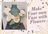 Make your Own Decorated Vase with Flowers Class—June 13th 10 am